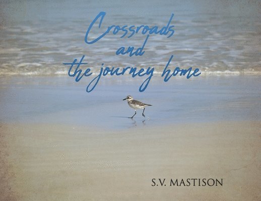 Crossroads, and the journey home 1