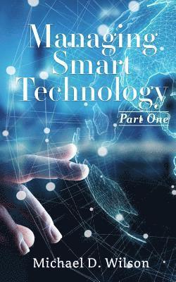 bokomslag Managing Smart Technology Part 1