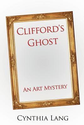 Clifford's Ghost 1