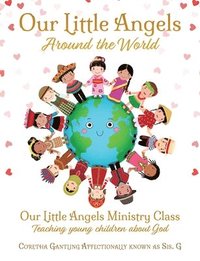 bokomslag Our Little Angels Around the World