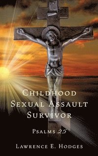 bokomslag Childhood Sexual Assault Survivor