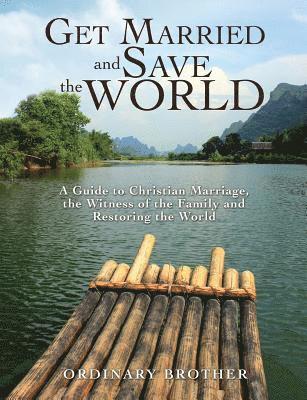 Get Married and Save the World 1