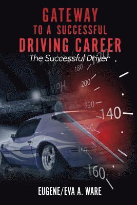 Gateway to A Successful Driving Career 1