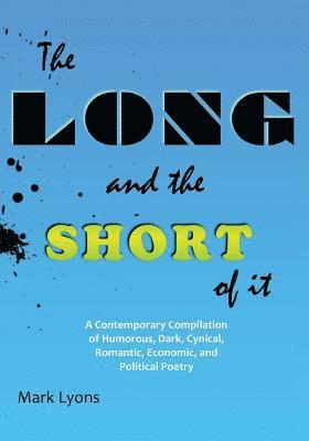Mark Lyons - Long and the Short of It, Häftad