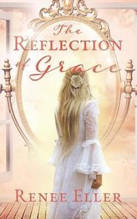 bokomslag Reflection Of Grace