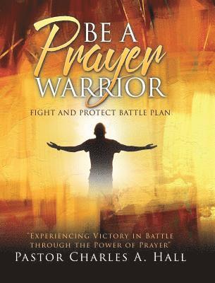 BE A PRAYER WARRIOR Luke 21 1