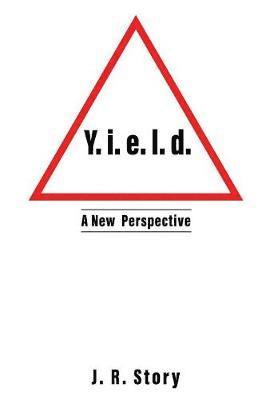 bokomslag Y. i. e. l. d. A New Perspective
