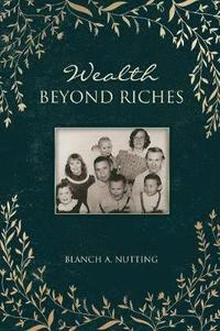 bokomslag Wealth Beyond Riches