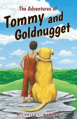 bokomslag The Adventures of Tommy and Goldnugget