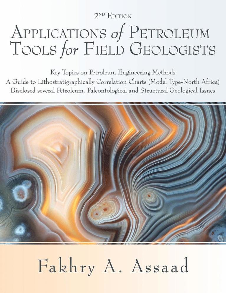Fakhry A Assaad, Fakhry A. Assaad - Applications of Petroleum Tools for Field Geologists, Häftad