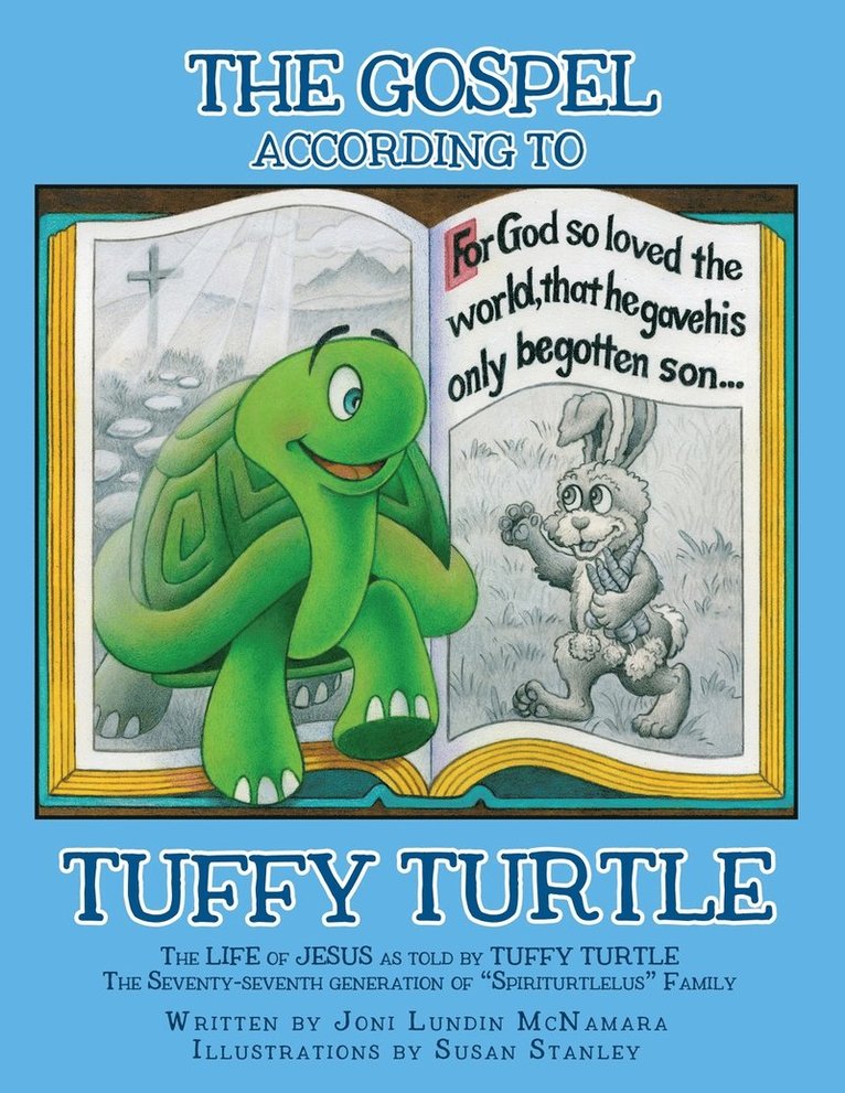 GOSPEL according to TUFFY TURTLE