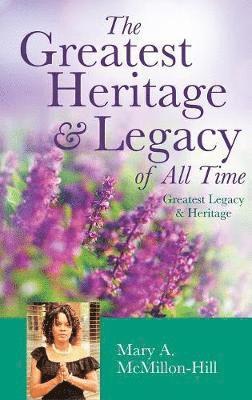 Greatest Heritage & Legacy of All Time