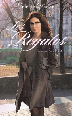 Celeste Walker - Los Regalos, Häftad