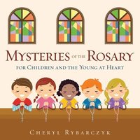 bokomslag Mysteries of the Rosary for Children and the Young at Heart