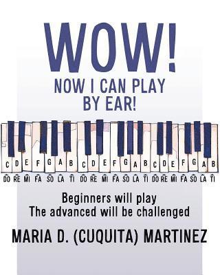 Wow! Now I Can Play by Ear! 1