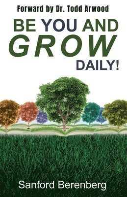 Be YOU and grow daily! 1