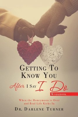 Getting to Know You After I Say I do 1