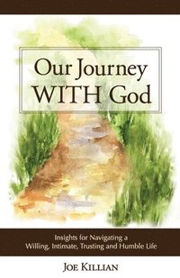 bokomslag Our Journey With God