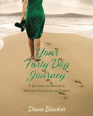 Your Forty Day Journey