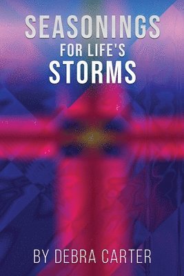 bokomslag Seasonings for Life's Storms