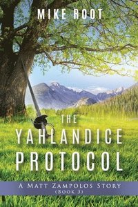 bokomslag The Yahlandice Protocol