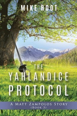 bokomslag The Yahlandice Protocol