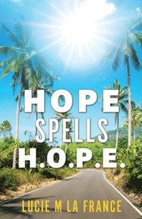 bokomslag Hope Spells H.O.P.E.