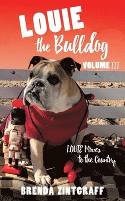 bokomslag LOUIE the Bulldog Volume III