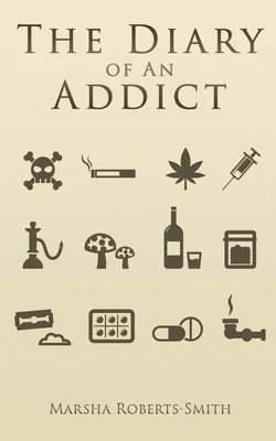 The Diary of An Addict 1