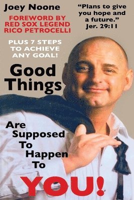 Good Things Are Supposed To Happen To YOU! 1