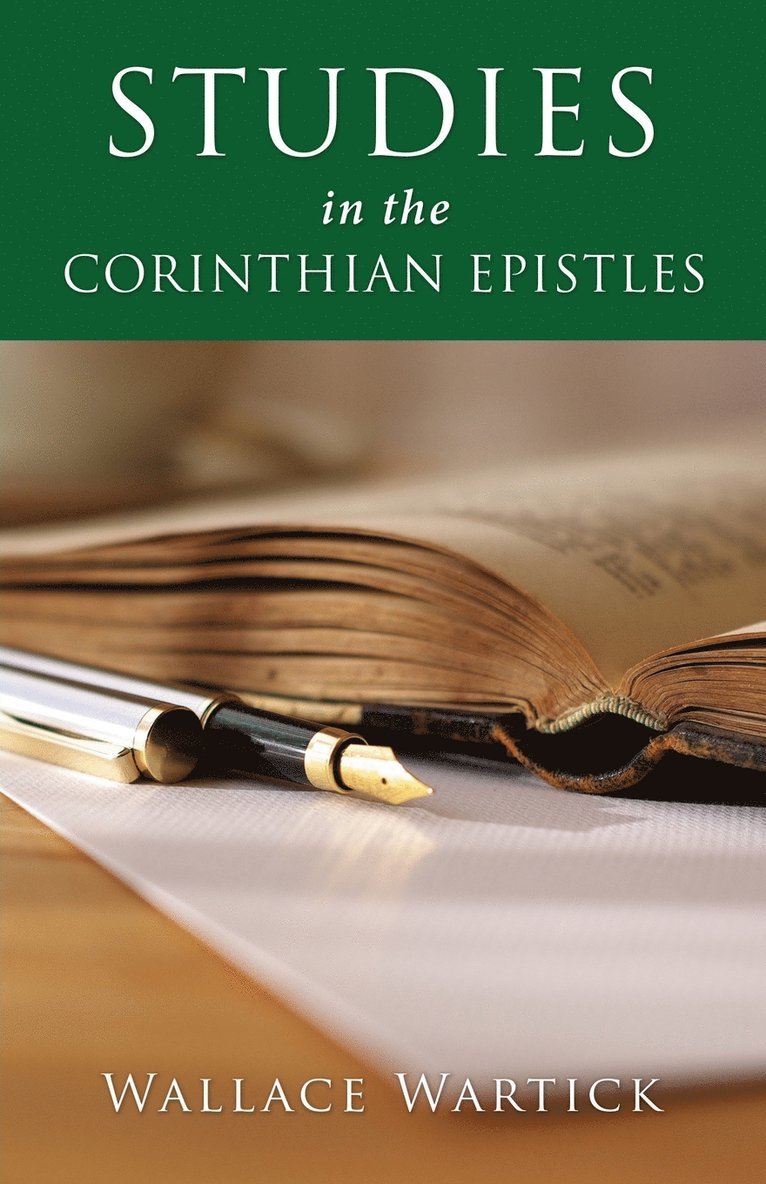 Studies in the Corinthian Epistles 1