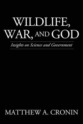 Wildlife, War, and God 1