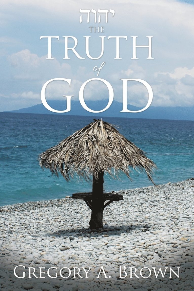 The TRUTH of GOD 1