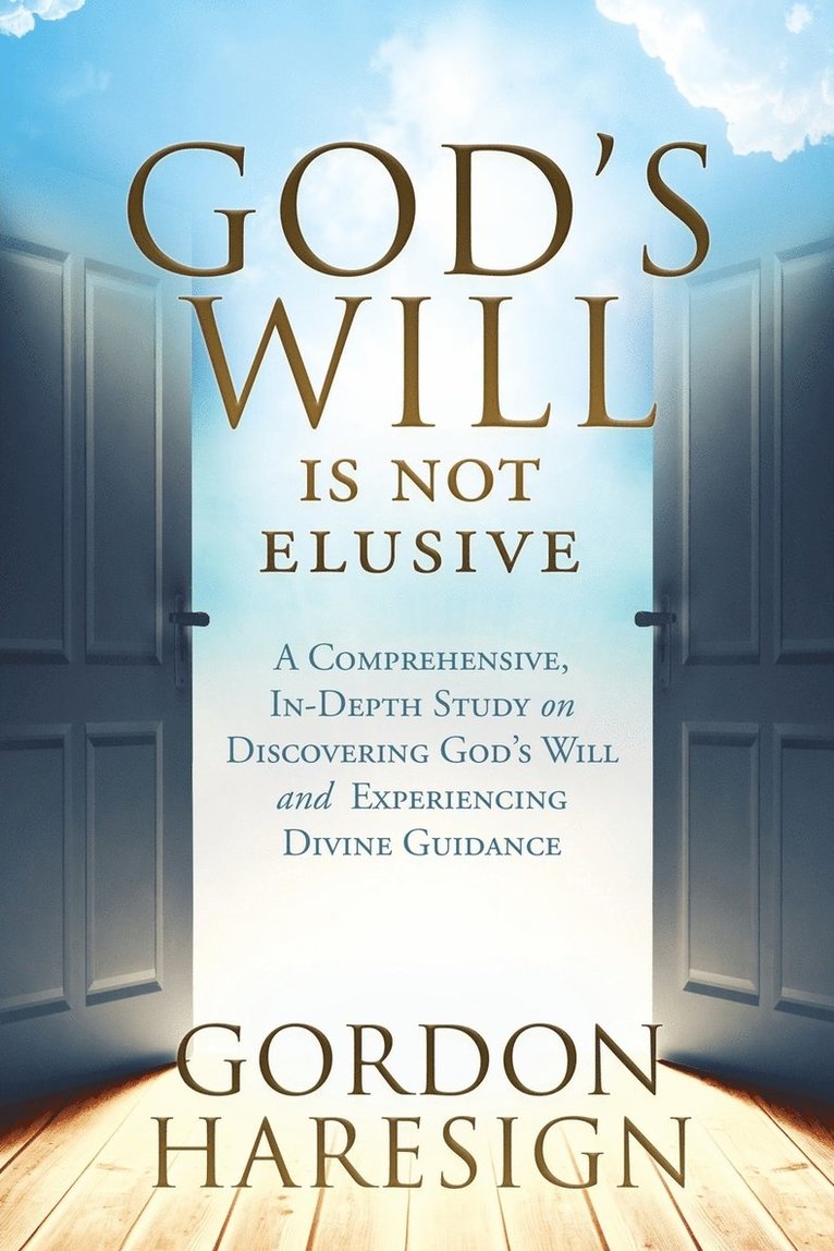 God's Will Is Not Elusive 1