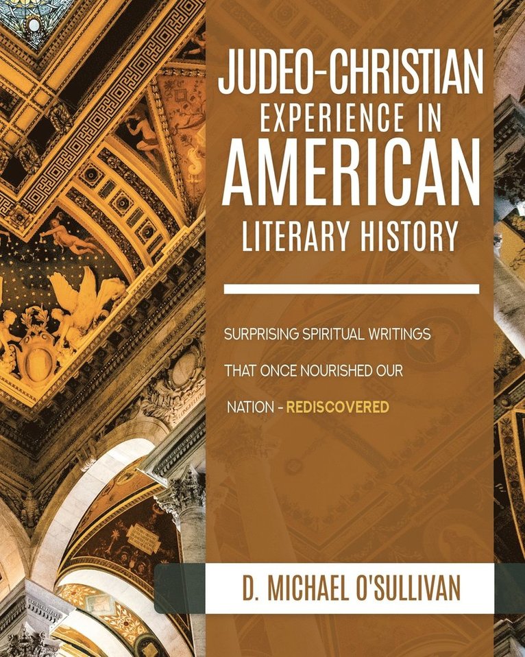 The Judeo-Christian Experience In American Literary History 1