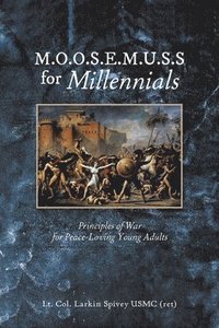 bokomslag M.O.O.S.E.M.U.S.S For Millennials