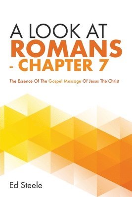 A Look At Romans - Chapter 7 1