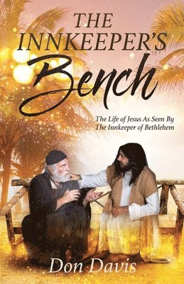 The Innkeeper's Bench 1