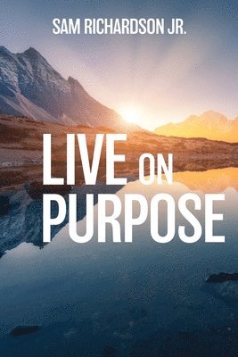 bokomslag Live On Purpose