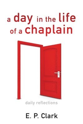 bokomslag A Day in the Life of a Chaplain