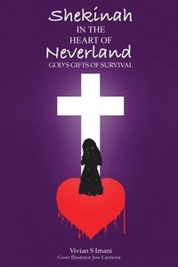 bokomslag Shekinah In The Heart of Neverland