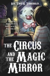 bokomslag Circus and the Magic Mirror