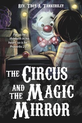 bokomslag Circus and the Magic Mirror