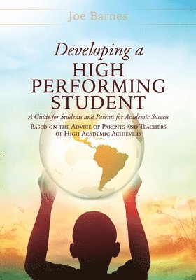 Joe Barnes - Developing A High Performing Student, Häftad