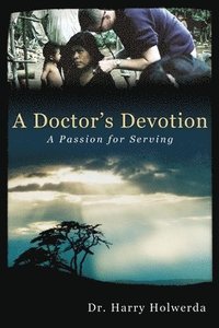 bokomslag A Doctor's Devotion
