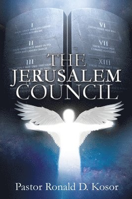 Pastor Ronald D Kosor, Pastor Ronald D. Kosor, Pastor Ronald  D. Kosor - Jerusalem Council, Häftad