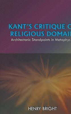 Kant's Critique of Religious Domain 1