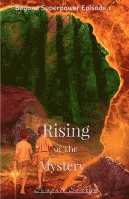 Rising of the Mystery 1