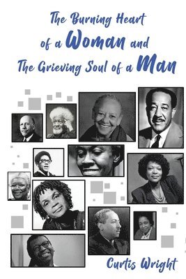 The Burning Heart of a Woman and The Grieving Soul of a Man: A Collection of Poems (an anthology) 1