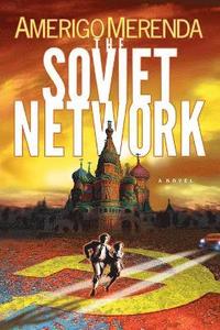 bokomslag The Soviet Network